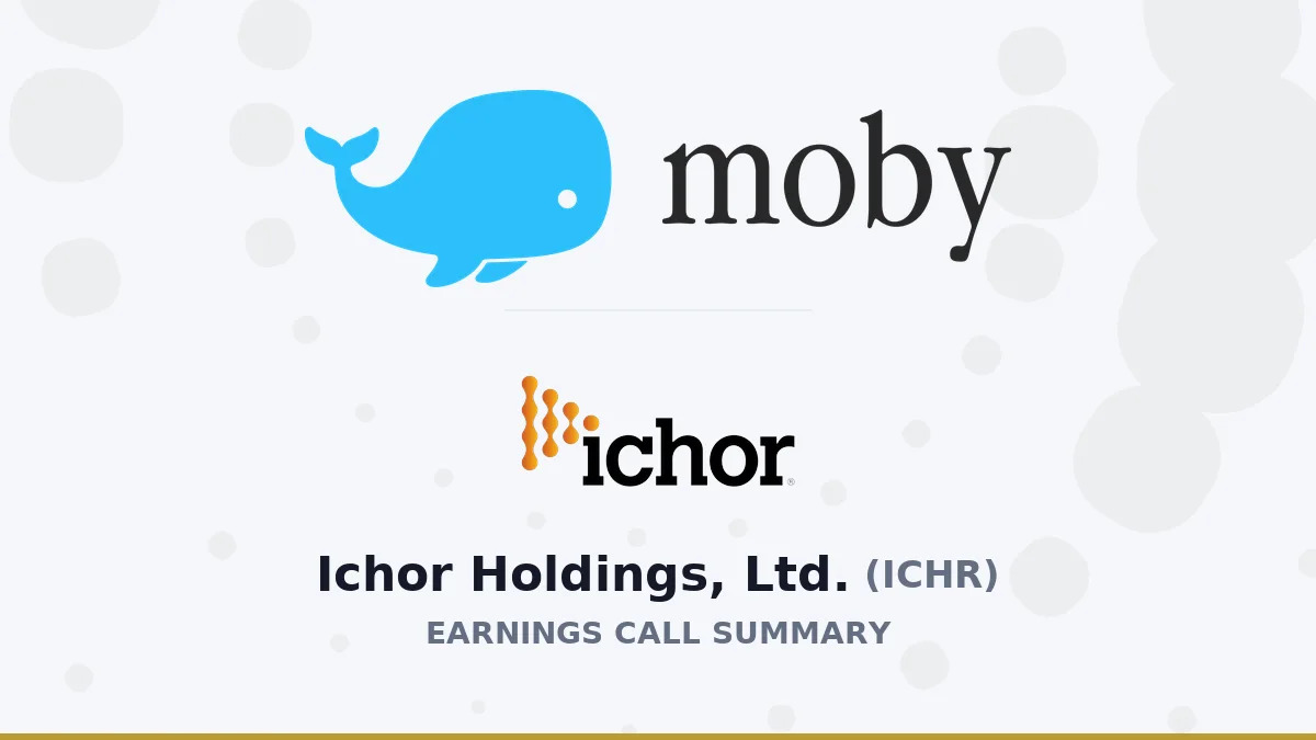 Ichor Holdings, Ltd. Q2 2026 Earnings Call Summary