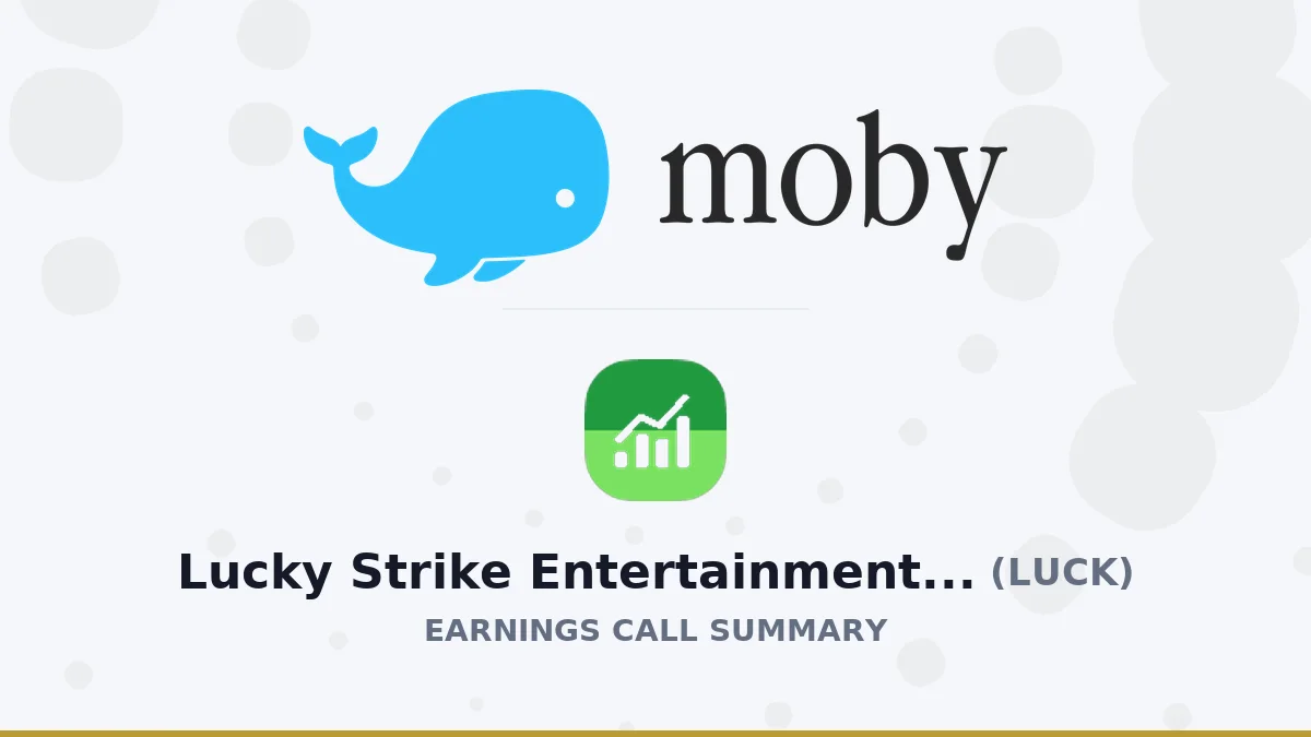 Lucky Strike Entertainment Corporation Q4 2026 Earnings Call Summary