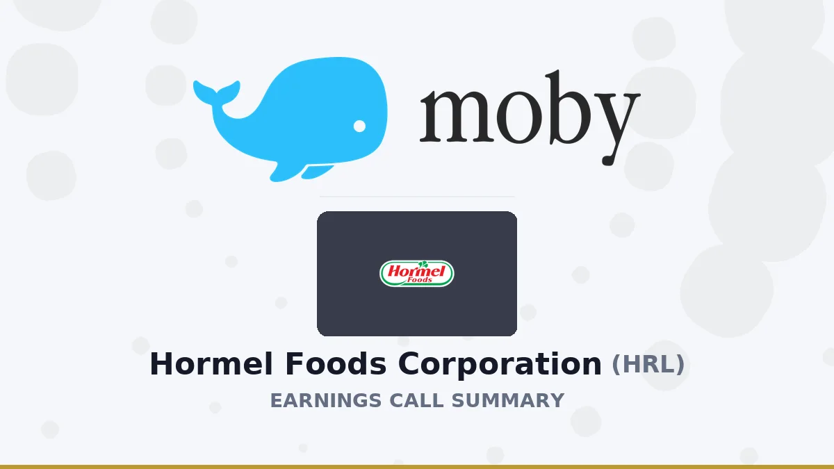 Hormel Foods Corporation Q3 2026 Earnings Call Summary